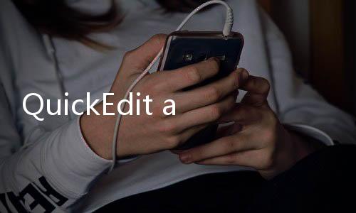 QuickEdit app